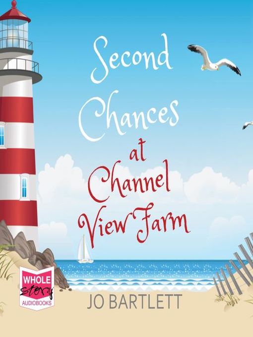 Title details for Second Chances at Channel View Farm by Jo Bartlett - Available